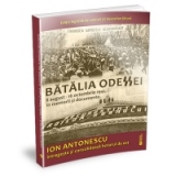 Batalia Odessei 8 august - 16 octombrie 1941, in memorii si documente