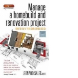 Manage A Homebuild and Renovation Project