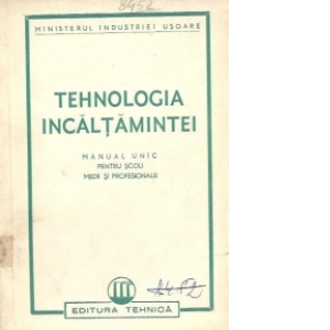 Tehnologia incaltamintei - Manual unic pentru scoli medii si profesionale