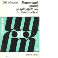 Fenomenul moire si aplicatiile lui in tensometrie