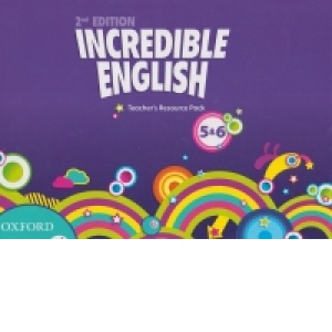 Incredible English Levels 5 and 6 Teachers Resource Pack (Second Edition)