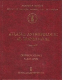 Atlasul antropologic al Transilvaniei (volumul 2)