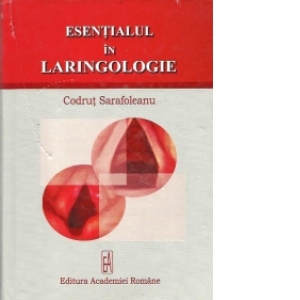 Esentialul in laringologie (Prezinta defect)