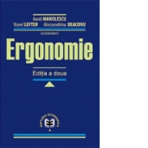 Ergonomie (Editia a II-a)