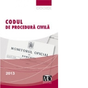 Codul de procedura civila, editia a 5-a (februarie 2013)