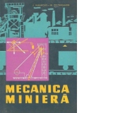 Mecanica miniera (Traducere din limba germana)