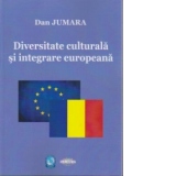 Diversitate culturala si integrare europeana