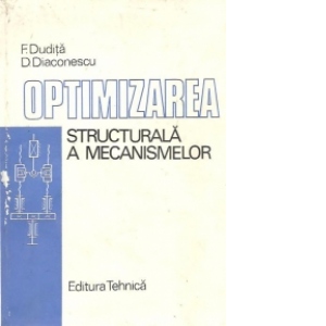 Optimizarea structurala a mecanismelor