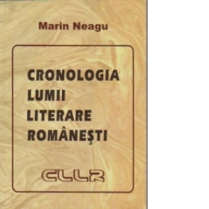 Cronologia lumii literare romanesti
