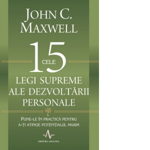 Cele 15 legi supreme ale dezvoltarii personale De La librarie.net Carti Dezvoltare Personala 2023-05-26