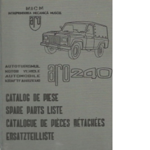 ARO 240 - Catalog de piese / Spare parts liste / Catalogue de pieces detachees / Ersatzteilliste