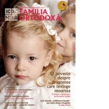 Familia Ortodoxa. Nr. 2 (49)/2013 (contine CD)