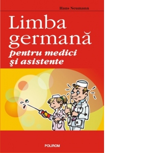 Limba germana pentru medici si asistente asistente poza bestsellers.ro