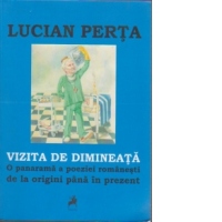 Vizita de dimineata. O panarama a poeziei romanesti de la origini pana in prezent