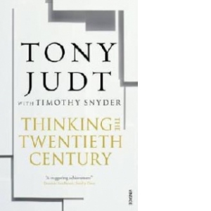 Thinking The Twentieth Century