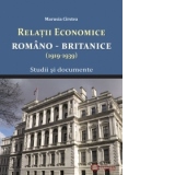 Relatiile economice romano - britanice (1919-1939) - Studii si documente