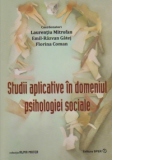 Studii aplicative in domeniul psihologiei sociale