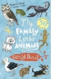 MY FAMILY AND OTHER ANIMALS