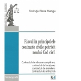 Riscul in principalele contracte civile potrivit noului Cod civil