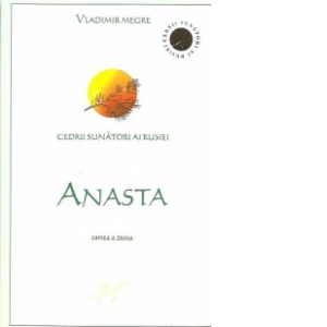 Anasta - Cartea a zecea din seria Cedrii sunatori ai Rusiei
