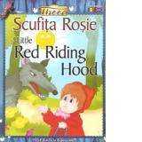Scufita Rosie / Little Red Riding Hood (editie bilingva)