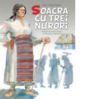 Soacra cu trei nurori