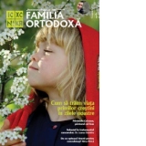 Familia Ortodoxa. Nr. 4 (51)/2013 (contine CD)