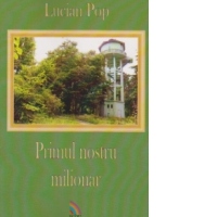 Primul nostru milionar