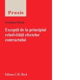 Exceptii de la principiul relativitatii efectelor contractului