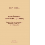 Romanii din Voivodina (Serbia) - Insemnari etnologice privind habitatul si populatia