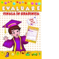 EVALUARE FINALA IN GRADINITA 3-4 ani - grupa mica