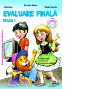 Evaluare Finala Clasa I (Editia 2013)