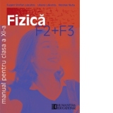 Fizica F2, F3. Manual pentru   Clasa a XI-a