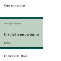 Dreptul transporturilor. Editia 3