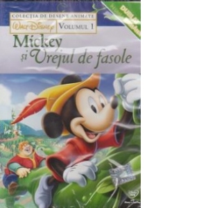 Colectia Disney Volumul 1 - Mickey si Vrejul de fasole