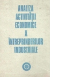 Analiza activitatii economice a intreprinderilor industriale