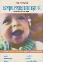 Dr. Spock - Esential pentru bebelusul tau (Editie 2005)