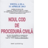 Noul cod de procedura civila - editia III - 11 aprilie 2013