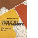 Protectii anticorosive in constructiile industriale si civile