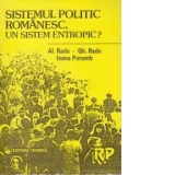 Sistemul politic romanesc, un sistem entropic?