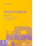 Matematica - evaluare clasa a IV-a