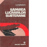 Saparea lucrarilor subterane