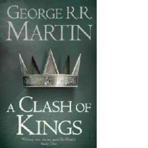 A Clash of Kings: Book 2 of a Song of Ice and Fire