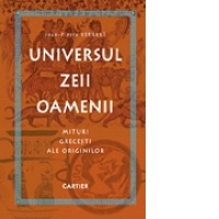 Universul, Zeii, Oamenii - Mituri grecesti ale originilor