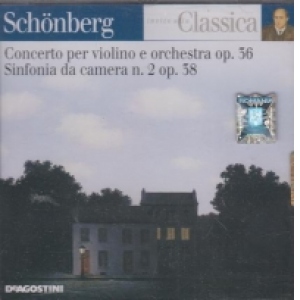 Concerto per violino e orchestra op.36. Sinfonia da camera no 2 op. 38