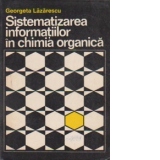 Sistematizarea informatiilor in chimia organica