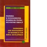 Ingineria si managementul pentru dezvoltare rurala