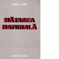Matasea naturala