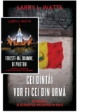 Pachet Promotional Larry L. Watts (2 carti): 1. Fereste-ma, Doamne, de prieteni. Razboiul clandestin al blocului sovietic cu Romania; 2. Cei dintai vor fi cei din urma. Romania si sfarsitul Razboiului Rece
