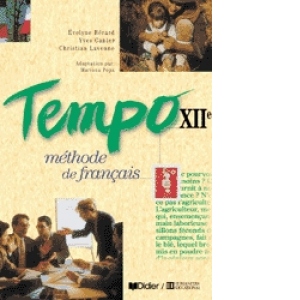 Limba franceza. Metoda TEMPO. Manual pentru   Clasa a XII-a